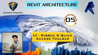 Revit Architecture in Hindi : 05 UI - Ribbon & Quick Access Toolbar
