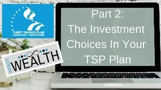 Thrift Savings Plan (TSP) for beginners | Investment Choices Part 2