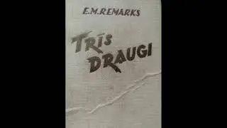 Trīs draugi 1. nodaļa 1.