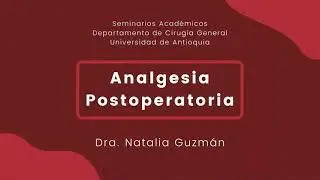 Seminario: Analgesia Postoperatoria