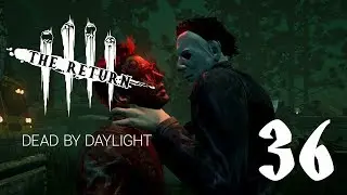 [36] ULTIMATE PLAYS! (Dead By Daylight The Return)