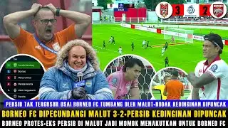 🔵BORNEO HABIS BENSIN🔥PERSIB KEDINGINAN DIPUNCAK😱BORNEO TUMBANG OLEH MALUT😡KALAH KOK PROTES🔥ELIANO
