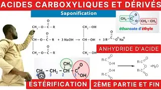 Acides carboxyliques et dérivés#2ème Partie Fin#estérification_saponification#
