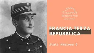 Stati nazione 6 - Francia Terza repubblica