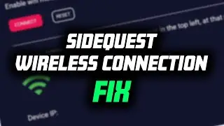 ИСПРАВЛЕНИЕ: Беспроводное соединение SideQuest не работает &mdash; проблема с потоковой передачей/игров...