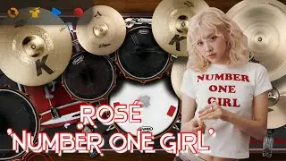 ROS&Eacute; - number one girl Drum Cover