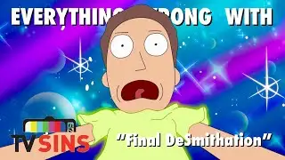 Everything Wrong With: TV Sins- Rick and Morty 
