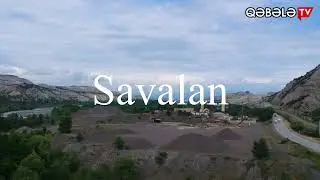QƏBƏLƏ SAVALAN