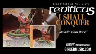 LEVITICUS - I SHALL CONQUER (2021 GIRDER RECORDS  REMASTERED CHRISTIAN MELODIC METAL / HARD ROCK