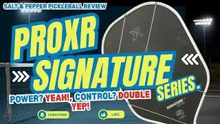 This Paddle Won&rsquo;t Let You Down-- Ep. 17 -- ProXR Signature Series 16mm