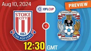 EFL Championship | Stoke City vs. Coventry City - prediction, team news, lineups | Preview