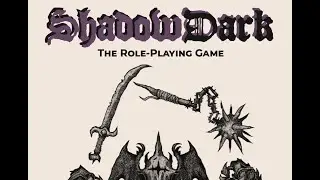 Краткое руководство по игре ShadowDark для начинающих &mdash; &laquo;Пинаем шины&raquo; &mdash; Инструменты для ГМ &mdash; Част...