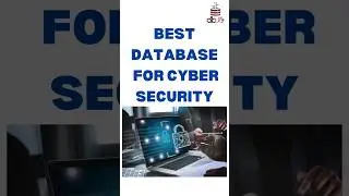 Best Database for Cyber Security| Databases for Cyber Security | Cyber Security Databases