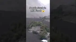 People Stuck in Mid Flood 😱 Ghizer Valley Disaster: #flood