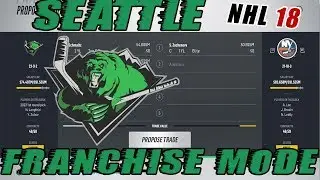 NHL 18: Seattle Franchise Mode #16 