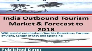India Outbound Tourism Market