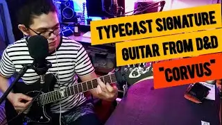 D&D Typecast Signature Guitar CORVUS