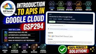 Introduction to APIs in Google Cloud | GSP294 | 100% WORKING SOLUTION