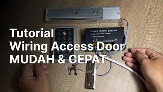 Tutorial Cara Wiring / Perkabelan Access Door Mudah & Cepat