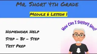 Module 6 Lesson 1 Eureka Math Homework Help (4th Grade)