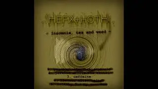 Hefxthoth - caffeine [Copyleft music]