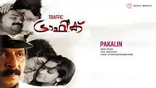 Pakalin | Traffic | Sithara | Mejjo Josseph | Vayalar Sarathchandra Varma