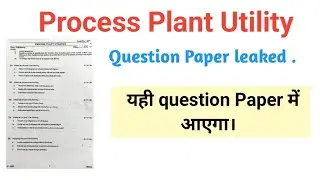 PROCESS PLANT UTILITY PAPER LEAKED. 2025 See it soon.