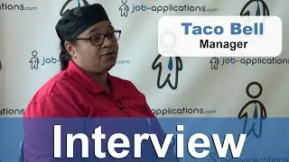 Советы по прохождению собеседования от менеджера по подбору персонала Taco Bell