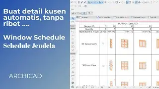 Tutorial Archicad, Window Schedule / Schedule Jendela