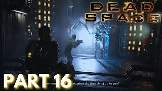 DEAD ON ARRIVAL! - DEAD SPACE REMAKE (2023) PS5 Walkthrough Gameplay Part 16.