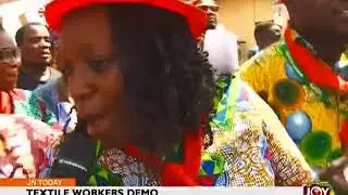 Textile Workers Demo - Joy News Today (27-4-18)