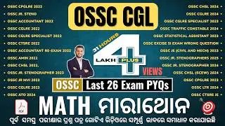 OSSC CGL 31 hour Marathon | ALL Arithmetics PYQ in ONE Video | OSSC CGL Math PYQ By Sanjay K. Rout