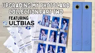UPGRADING MY PHOTOCARD COLLECTION Part Two [ULT BIAS/Prism Platinum Unboxing & Review]
