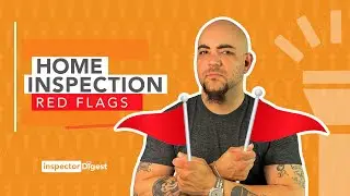 HOME INSPECTION RED FLAGS 🚩