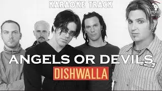 Dishwalla | Angels Or Devils 🎤HQ Karaoke🎤