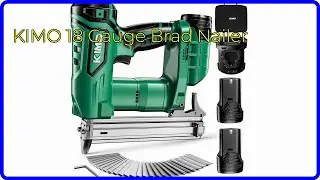 REVIEW (2025): KIMO 18 Gauge Brad Nailer. ESSENTIAL details.
