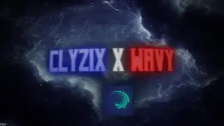 Introducing The Clyzix x Wavy *FREE* Editing Pack! Alight Motion Free Mobile Editing Pack! 😍