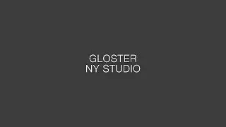 Gloster | New York Studio