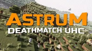 Трейлер Нового режима Astrum - DeathMatch UHC