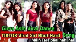 Gima Ashi Viral Dance Tiktok Viral Girl Bahut Hard Bahut Hard Song Main Tera Bhai Nahi Hai