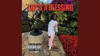Life's A Blessing