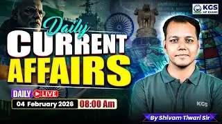 04 February Daily Current Affairs | Current Affairs for MP Exams 2026 | Shivam Tiwari Sir | KGS MP