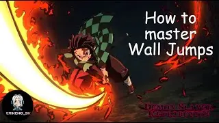 How to master wall jumping [Demon Slayer Retribution]