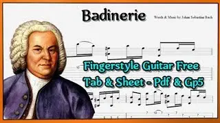 Badinerie - Johann Sebastian Bach | Fingerstyle Guitar | Free Tab & Sheet | Pdf & Gp5
