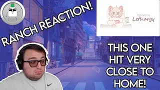 kennyoung - Lethargy Ranch Reaction