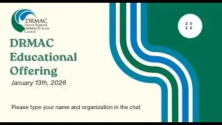 DRMAC January Educational Offering, January 13, 2026