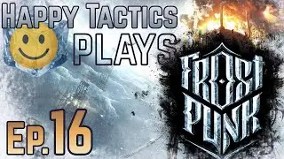 Frostpunk | S5 Ep 16 - MEGA Episode Finale - The Great Storm Arrives... Can We Survive?