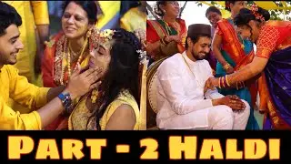 Nikhil Weds Shrutika | Full Wedding | Part 2 | HALDI | Tilakpure Family | Wedding