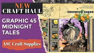 GRAPHIC 45 MIDNIGHT TALES | DESIGN TEAM CRAFT HAUL | ASC Craft Supplies
