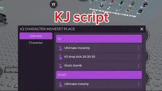 KJ script | KJ CHARACTER MOVESET PLACE